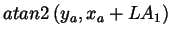$\displaystyle atan2\left(y_a, x_a + LA_1\right)$